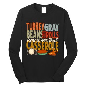 Turkey Gravy Beans And Rolls Let Me See That Casserole Fall Long Sleeve Shirt