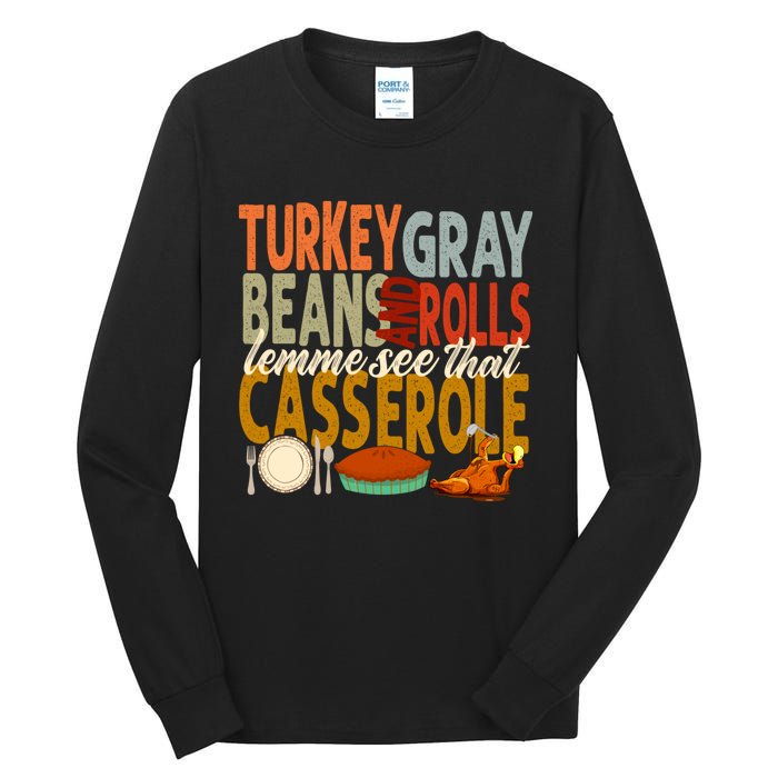 Turkey Gravy Beans And Rolls Let Me See That Casserole Fall Tall Long Sleeve T-Shirt