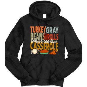 Turkey Gravy Beans And Rolls Let Me See That Casserole Fall Tie Dye Hoodie