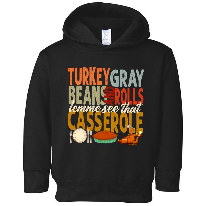 Turkey Gravy Beans And Rolls Let Me See That Casserole Fall Toddler Hoodie