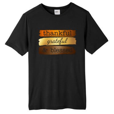 Thankful Grateful Blessed Thanksgiving Holiday Tall Fusion ChromaSoft Performance T-Shirt