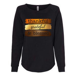 Thankful Grateful Blessed Thanksgiving Holiday Womens California Wash Sweatshirt