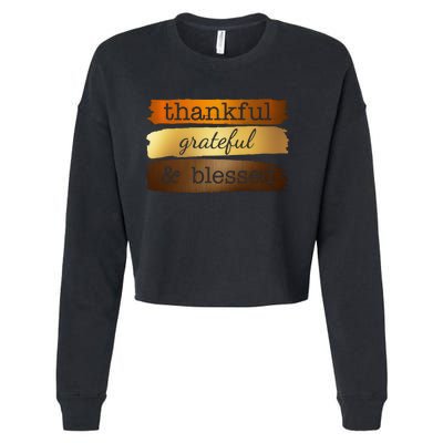 Thankful Grateful Blessed Thanksgiving Holiday Cropped Pullover Crew