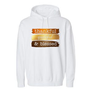 Thankful Grateful Blessed Thanksgiving Holiday Garment-Dyed Fleece Hoodie