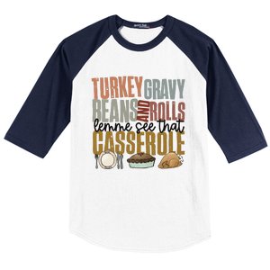 Turkey Gravy Beans And Rolls Let Me See That Casserole Thanksgiving Baseball Sleeve Shirt