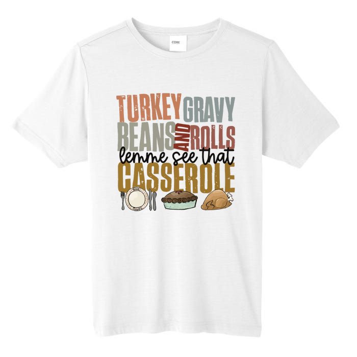 Turkey Gravy Beans And Rolls Let Me See That Casserole Thanksgiving Tall Fusion ChromaSoft Performance T-Shirt