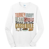 Turkey Gravy Beans And Rolls Let Me See That Casserole Thanksgiving Tall Long Sleeve T-Shirt