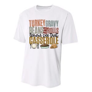 Turkey Gravy Beans And Rolls Let Me See That Casserole Thanksgiving Performance Sprint T-Shirt