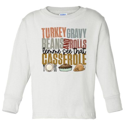 Turkey Gravy Beans And Rolls Let Me See That Casserole Thanksgiving Toddler Long Sleeve Shirt