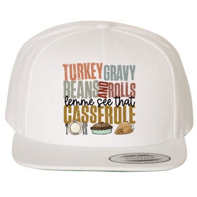 Turkey Gravy Beans And Rolls Let Me See That Casserole Thanksgiving Wool Snapback Cap