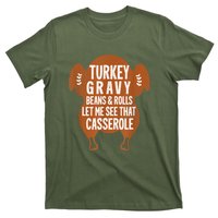 Turkey Gravy Beans And Rolls Let Me See That Casserole Funny T-Shirt