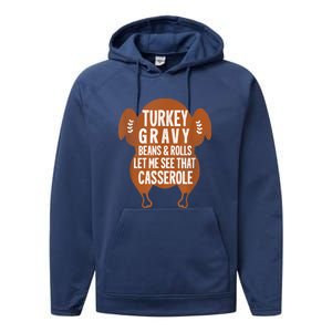 Turkey Gravy Beans And Rolls Let Me See That Casserole Funny Performance Fleece Hoodie