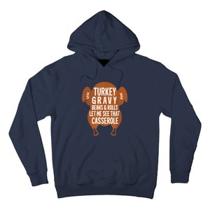 Turkey Gravy Beans And Rolls Let Me See That Casserole Funny Hoodie