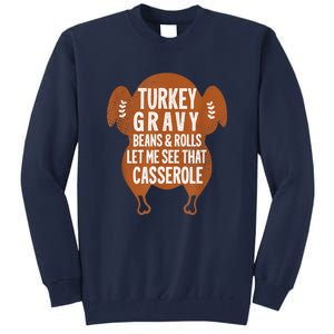 Turkey Gravy Beans And Rolls Let Me See That Casserole Funny Tall Sweatshirt