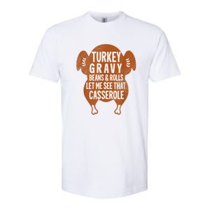 Turkey Gravy Beans And Rolls Let Me See That Casserole Funny Softstyle CVC T-Shirt