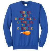 Turkey Gravy Beans And Rolls Let Me See That Casserole Funny Gift Funny Gift Sweatshirt