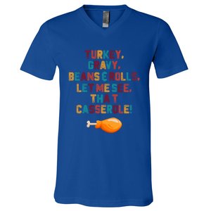 Turkey Gravy Beans And Rolls Let Me See That Casserole Funny Gift Funny Gift V-Neck T-Shirt