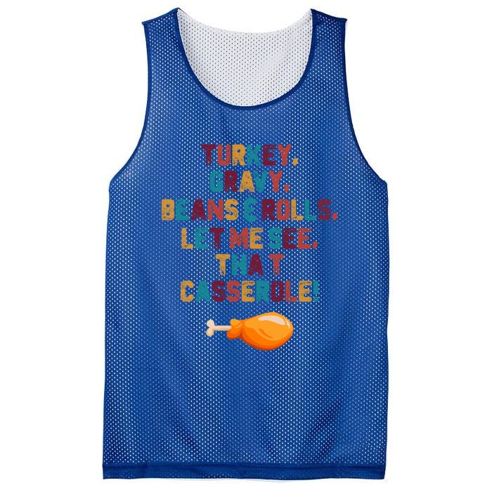 Turkey Gravy Beans And Rolls Let Me See That Casserole Funny Gift Funny Gift Mesh Reversible Basketball Jersey Tank