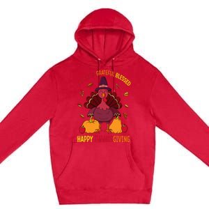 Thankful Grateful Blessed Thanksgiving Turkey Premium Pullover Hoodie