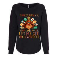 Turkey Gravy Beans And Rolls Let Me See That Casserole Womens California Wash Sweatshirt