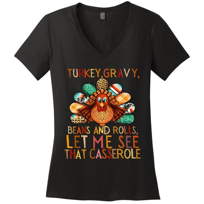 Turkey Gravy Beans And Rolls Let Me See That Casserole Women's V-Neck T-Shirt