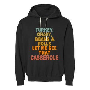 Turkey Gravy Beans And Rolls Let Me See That Casserole Retro Garment-Dyed Fleece Hoodie