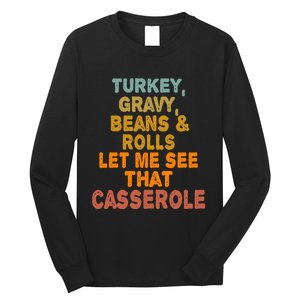 Turkey Gravy Beans And Rolls Let Me See That Casserole Retro Long Sleeve Shirt