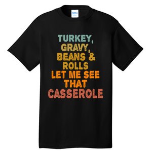 Turkey Gravy Beans And Rolls Let Me See That Casserole Retro Tall T-Shirt