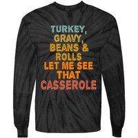 Turkey Gravy Beans And Rolls Let Me See That Casserole Retro Tie-Dye Long Sleeve Shirt