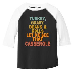 Turkey Gravy Beans And Rolls Let Me See That Casserole Retro Toddler Fine Jersey T-Shirt