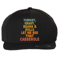 Turkey Gravy Beans And Rolls Let Me See That Casserole Retro Wool Snapback Cap