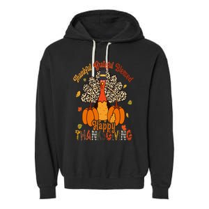 Thankful Grateful Blessed Thanksgiving Turkey Leopard Print Garment-Dyed Fleece Hoodie