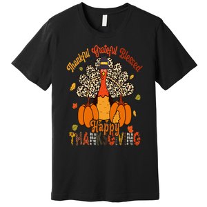 Thankful Grateful Blessed Thanksgiving Turkey Leopard Print Premium T-Shirt