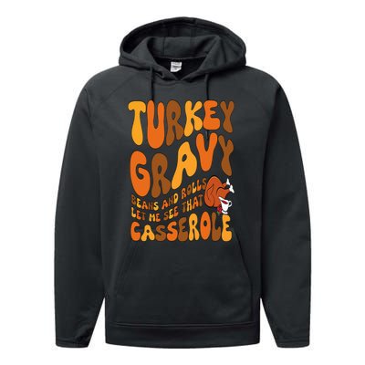 Turkey Gravy Beans And Rolls Casserole Funny Thanksgiving Performance Fleece Hoodie