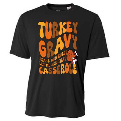 Turkey Gravy Beans And Rolls Casserole Funny Thanksgiving Cooling Performance Crew T-Shirt