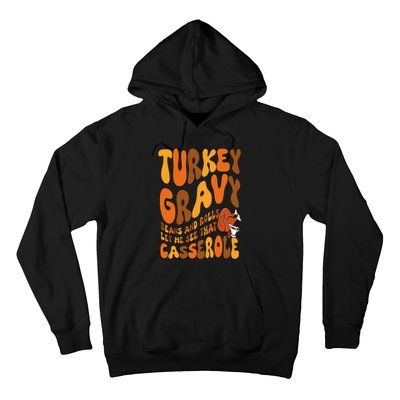 Turkey Gravy Beans And Rolls Casserole Funny Thanksgiving Hoodie