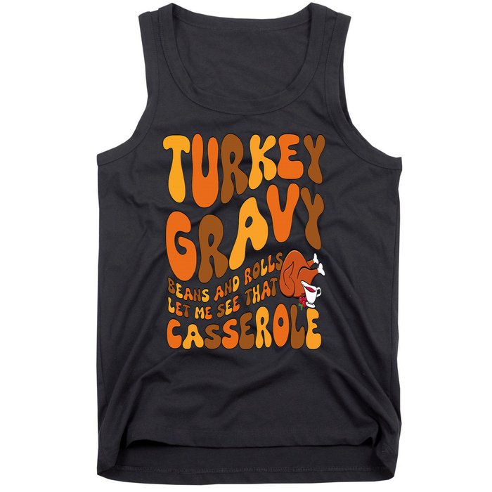 Turkey Gravy Beans And Rolls Casserole Funny Thanksgiving Tank Top