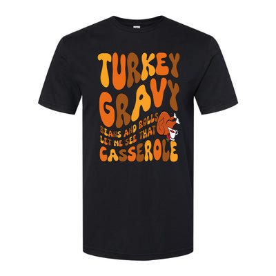 Turkey Gravy Beans And Rolls Casserole Funny Thanksgiving Softstyle® CVC T-Shirt