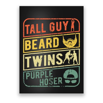 Tall Guy Beard Twins Purple Hoser Poster