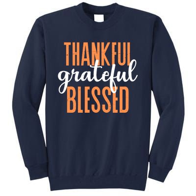 Thankful Grateful Blessed Vintage Thanksgiving Tall Sweatshirt