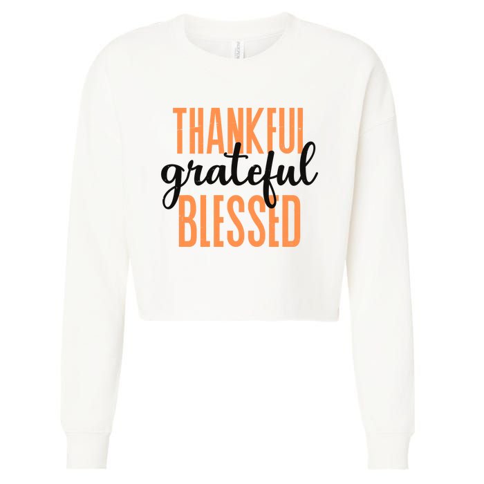 Thankful Grateful Blessed Vintage Thanksgiving Cropped Pullover Crew