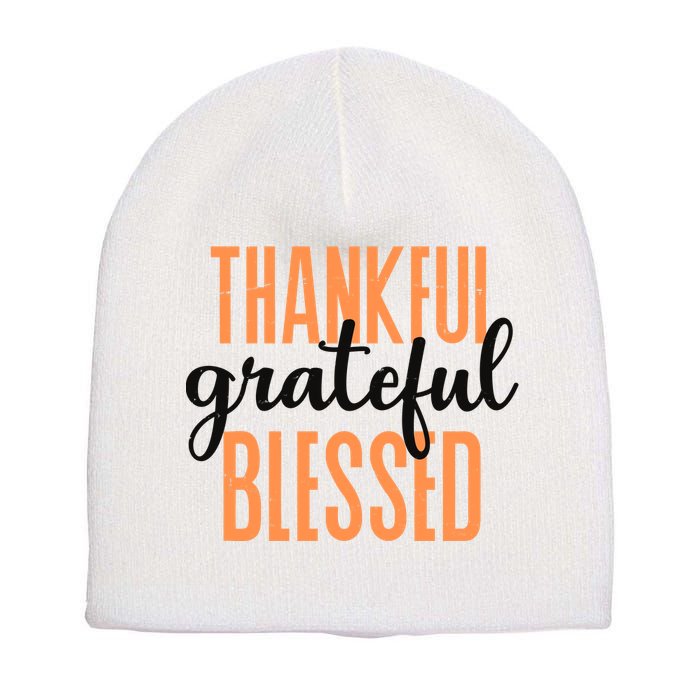 Thankful Grateful Blessed Vintage Thanksgiving Short Acrylic Beanie