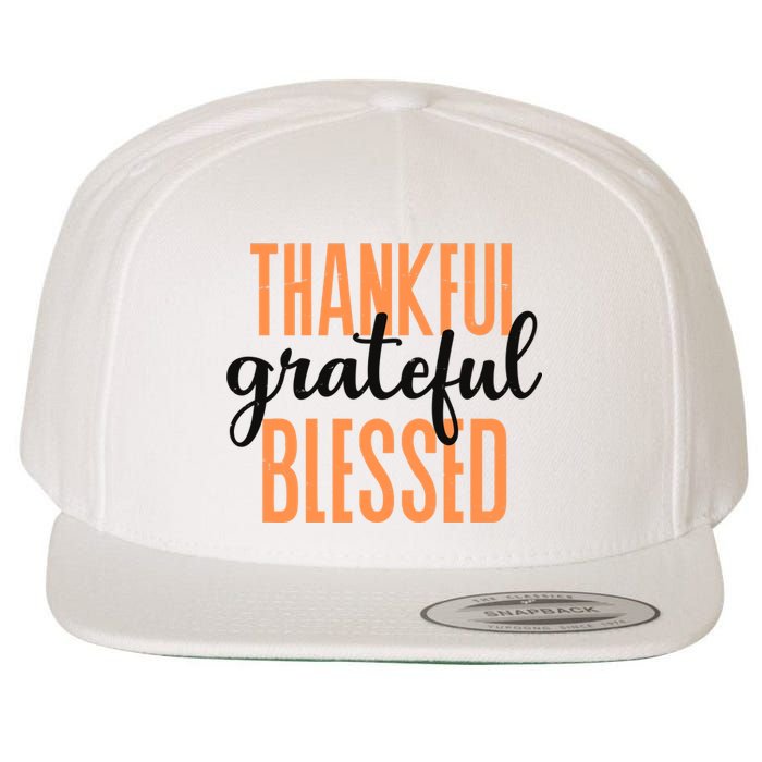 Thankful Grateful Blessed Vintage Thanksgiving Wool Snapback Cap