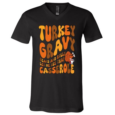 Turkey Gravy Beans And Rolls Casserole Funny Thanksgiving V-Neck T-Shirt