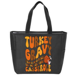 Turkey Gravy Beans And Rolls Casserole Funny Thanksgiving Zip Tote Bag