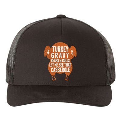 Turkey Gravy Beans And Rolls FunnyThanksgiving Yupoong Adult 5-Panel Trucker Hat