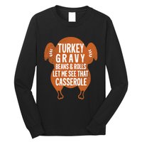 Turkey Gravy Beans And Rolls FunnyThanksgiving Long Sleeve Shirt