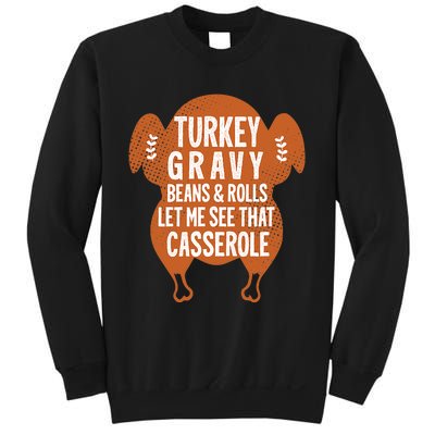 Turkey Gravy Beans And Rolls FunnyThanksgiving Sweatshirt