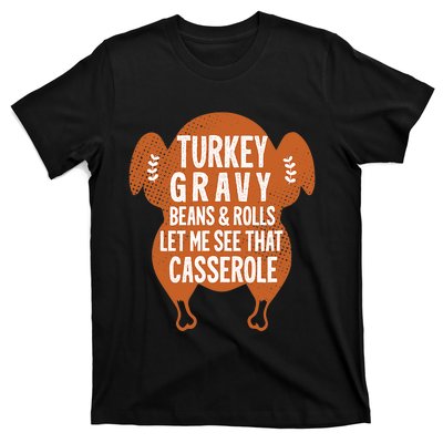 Turkey Gravy Beans And Rolls FunnyThanksgiving T-Shirt