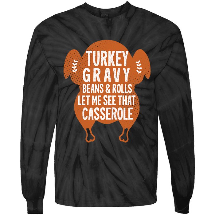 Turkey Gravy Beans And Rolls FunnyThanksgiving Tie-Dye Long Sleeve Shirt